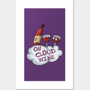 On Cloud Nine (Wine) Posters and Art